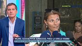 Milano, Alessia Pifferi a processo, parla la sorella Viviana