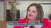 Pierina, la verità di Valeria sul movente del delitto