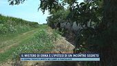 Il mistero di Erika Ferini Strambi e l'ipotesi di un incontro segreto