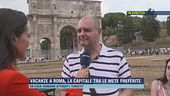 Vacanze a Roma, la capitale tra le mete preferite