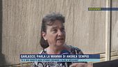 Garlasco, parla la mamma di Andrea Sempio
