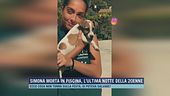 Simona morta in piscina, l'ultima notte della 20enne