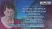 Gemona, la confessione della madre di Alessandro