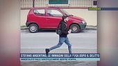 Stefano Argentino, le immagini della fuga dopo il delitto