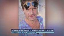 Botulino, i testimoni e le indagini sull'intossicazione