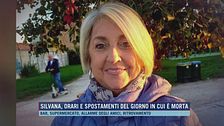 Silvana D'Amato, orari e spostamenti del giorno in cui è morta