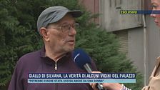 Giallo di Silvana, la verità di alcuni vicini del palazzo