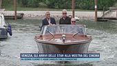 Venezia, gli arrivi delle star alla Mostra del cinema