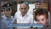 Tommy rapito e ucciso nel 2006, libero uno dei colpevoli