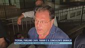 Pierina, parlano l'avv. Fabbri e il consulente Grimaldi