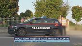 Ragazzo 13enne investito e ucciso, tragedia nel vicentino