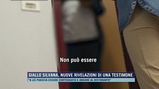 Giallo Silvana, nuove rivelazioni di una testimone