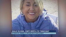 Giallo Silvana, come è morta l'ex tabaccaia?