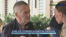 Silvana, altre testimonianze sulla sua ultima frequentazione