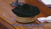 La Corte europea affossa le scelte di Giorgia Meloni