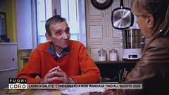 Ladri di salute: condannato a non mangiare fino all'agosto 2026