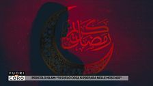 Pericolo Islam: "Vi svelo cosa si prepara nelle moschee"
