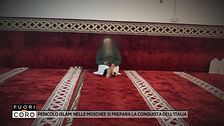 Pericolo Islam: nelle moschee si prepara la conquista dell'Italia