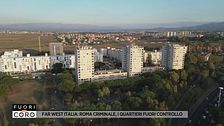 Far West Italia: Roma criminale, i quartieri fuori controllo