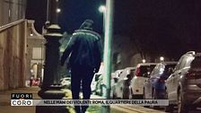 Nelle mani dei violenti: Roma, il quartiere della paura