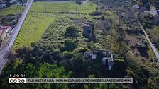 Far west Italia: i rom occupano le rovine degli antichi romani