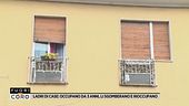 Ladri di case: occupano da 3 anni, li sgomberano e rioccupano