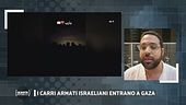 I carri armati israeliani entrano a Gaza