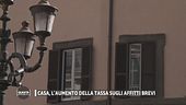 Casa, l'aumento della tassa sugli affitti brevi
