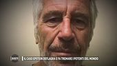 Il caso Epstein deflagra e fa tremare i potenti del mondo