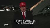 Trump fuori controllo, attacca anche il Papa