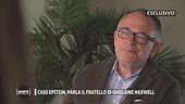 Caso Epstein, parla il fratello di Ghislaine Maxwell - seconda parte