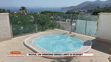 Ischia: un weekend senza limiti di budget