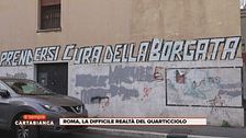 Roma, la difficile realtà del Quarticciolo