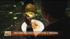 Una cena di lusso da 1650 euro a persona