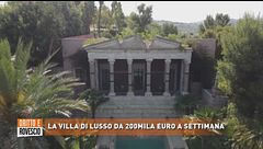La villa di lusso da 200mila euro la settimana