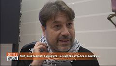 Odio, raid fascisti e violenze, la sinistra attacca il governo