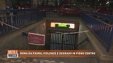 Roma da paura, violenze e degrado in pieno centro