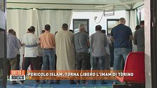 Pericolo Islam, torna libero l'imam di Torino