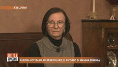 Aurora uccisa a Milano, il ricordo di mamma Erminia