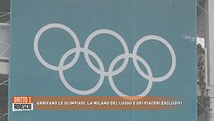 Arrivano le Olimpiadi, la Milano del lusso e dei piaceri esclusivi