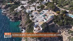 Da Dubai ad Ibiza, i super-ricchi si spostano e vivono nel lusso