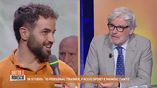 In studio: "Io personal trainer, faccio sport e mangio tanto"