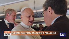 Il botta e risposta tra Trump e Papa Leone