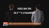 Sesso, soldi ed escort nei dialoghi tra gli indagati