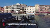 Venezia, la città prigioniera del turismo