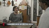 Stefania, madre single: "Anche io e mio figlio vorremmo una casa nuova"