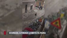 Sicurezza, a Firenze la notte fa paura