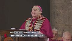 "Si usano le case per fare soldi"