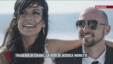 Tragedia di Crans: la vita di Jessica Moretti