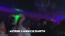 La sicurezza ignorata nelle discoteche